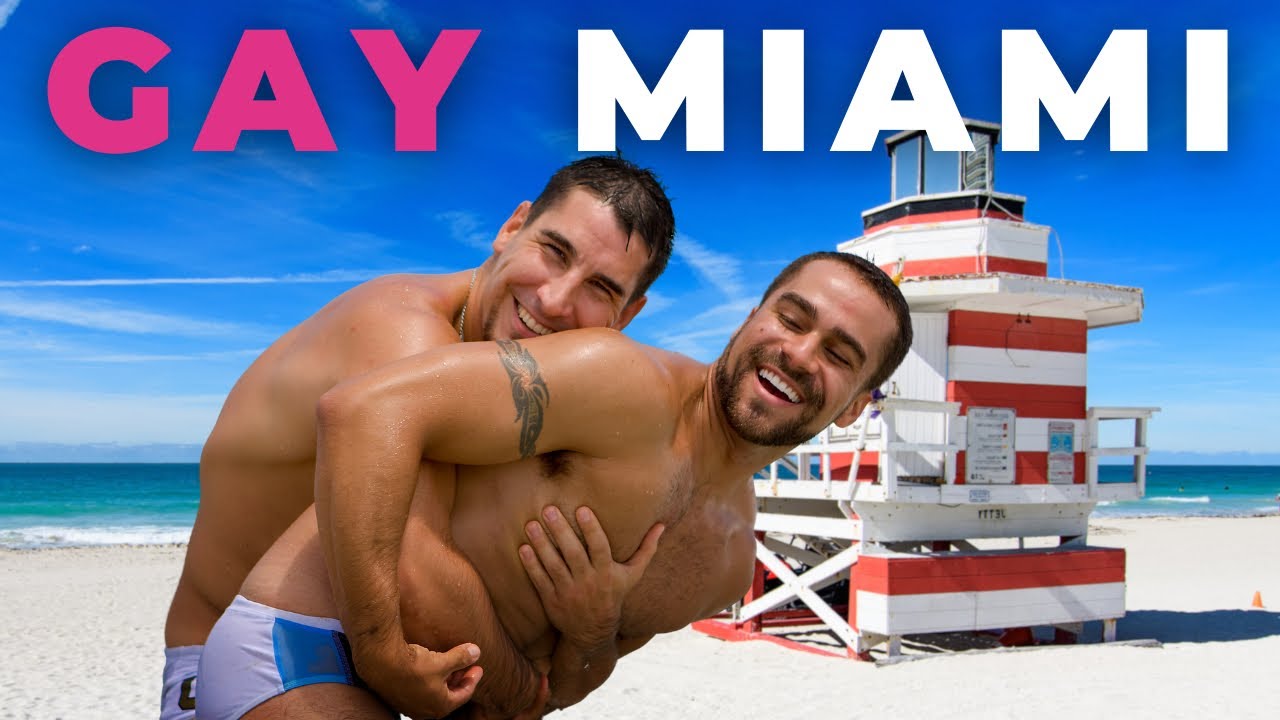 Miami&rsquo;s Gay Scene: Things You MUST Know Before You Go