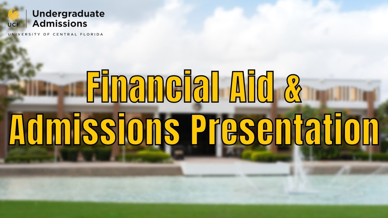 Financial Assistance, Admission & Scholarships Presentation - Nov. Open House
