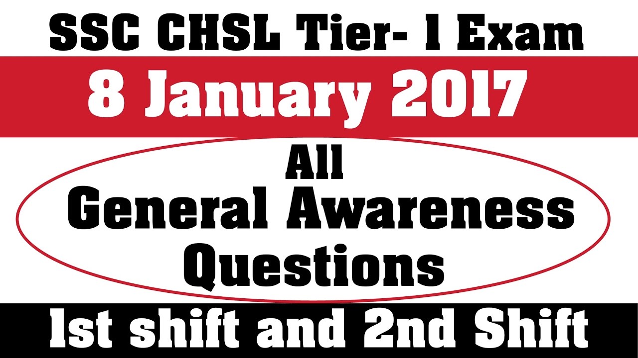 SSC CHSL Tier 1 Exam GA Questions 8 Jan 2017 1st and 2nd Shift