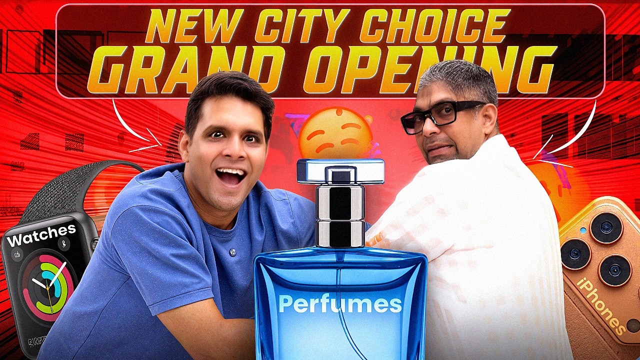 CITY CHOICE NEW STORE | GRAND OPENING | IPHONE 17 PRICE IN DUBAI , PERFUME , WATCHES