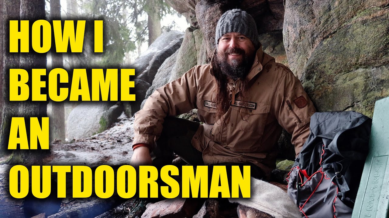 How I Became An Outdoorsman