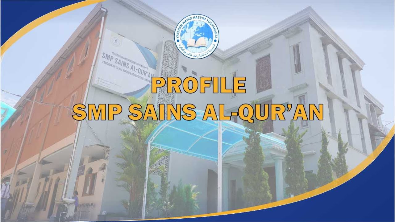 Profile SMP Sains Al-Qur'an Wahid Hasyim Yogyakarta