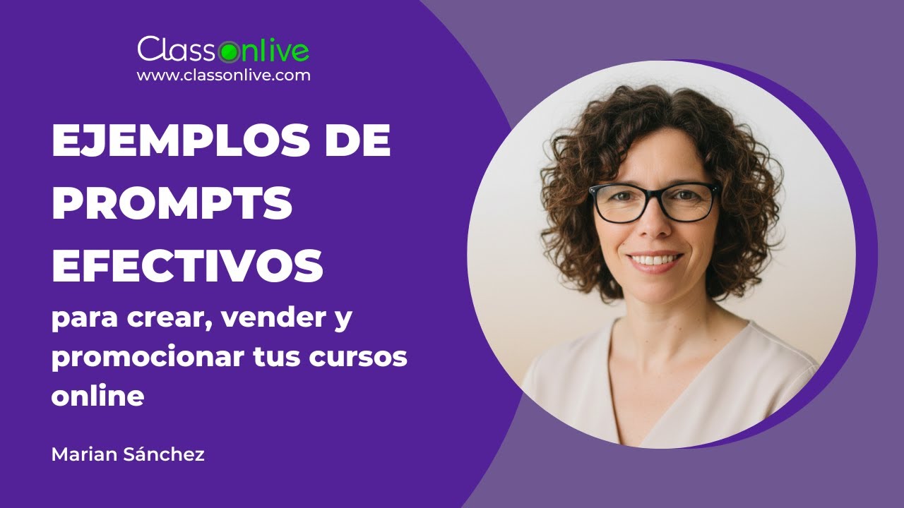 Ejemplos de prompts efectivos para crear, vender y promocionar tus cursos online