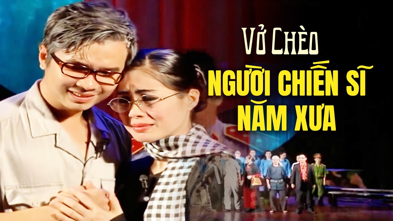 Vở Ch&egrave;o Người Chiến Sĩ Năm Xưa | Nh&agrave; H&aacute;t Ch&egrave;o Qu&acirc;n Đội