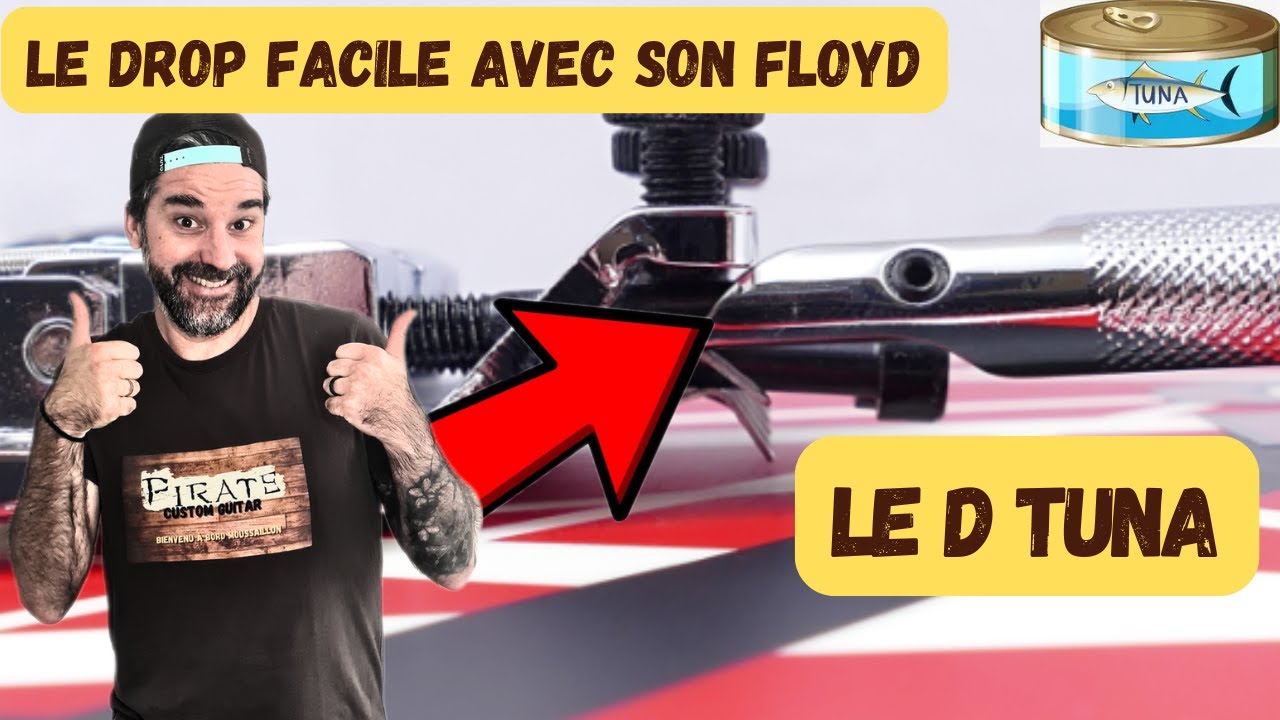 Dtuna : le drop facile avec son floyd