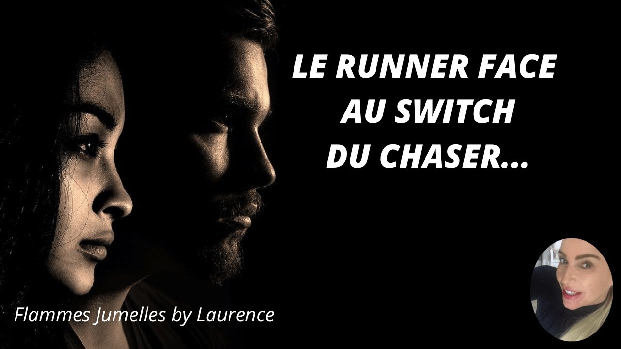 LE RUNNER FACE AU SWITCH DU CHASER