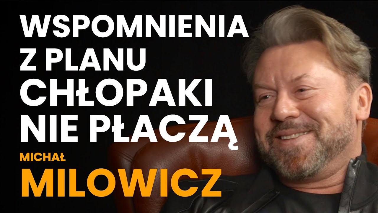 Michał Milowicz o kocich ruchach, byciu Elvisem, Chłopaki nie płaczą i ambicjach zawodowych