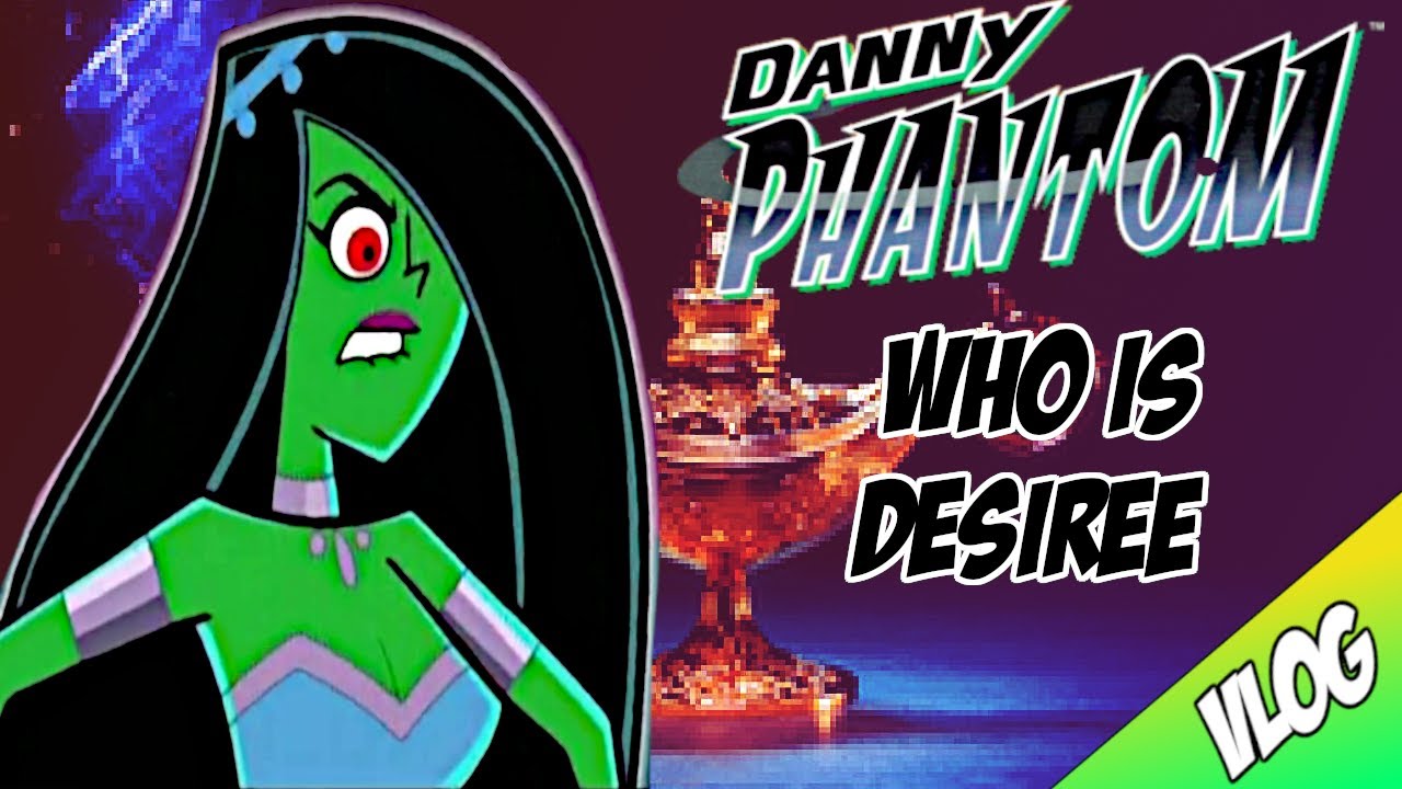 Danny Phantom | Who is  Desiree the Evil  Genie