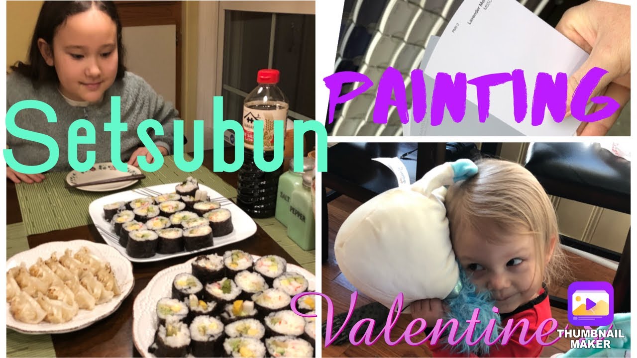 Setsubun, Bathroom Makeover, Daily Dinners, Valentines Day and more