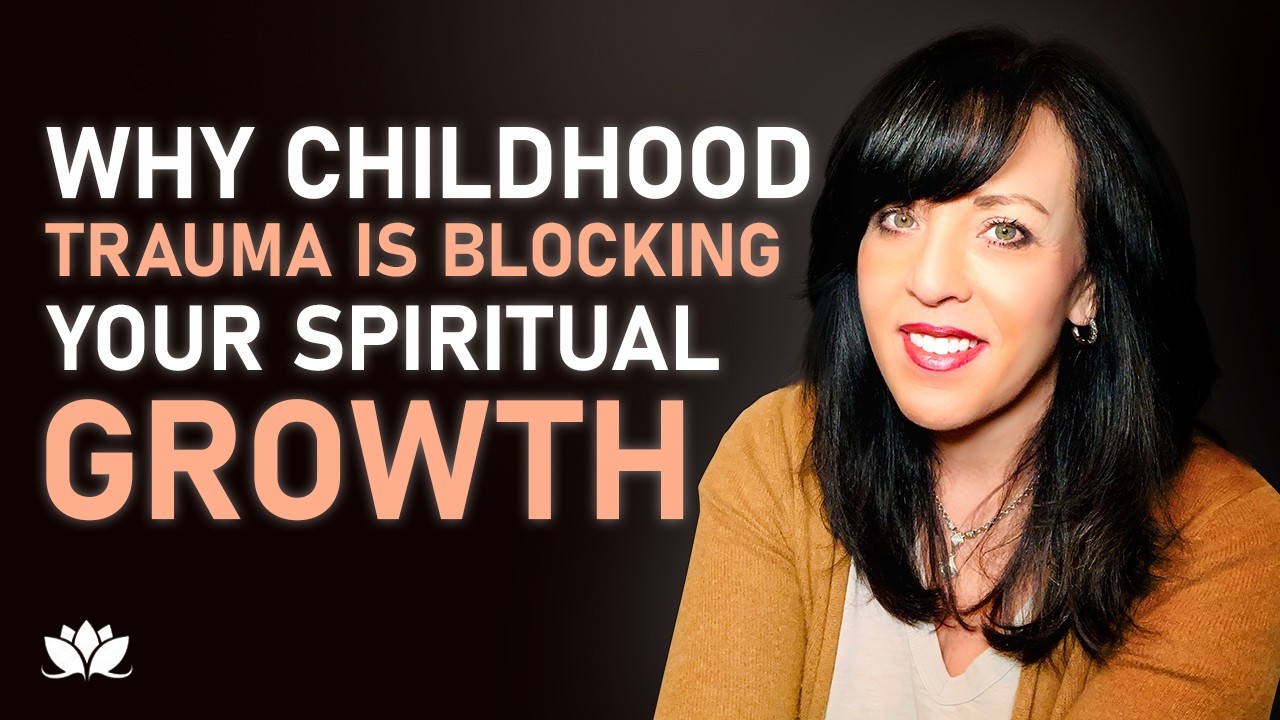 How Healing Childhood Wounds Opens the Door to Higher Consciousness | Lisa A Romano