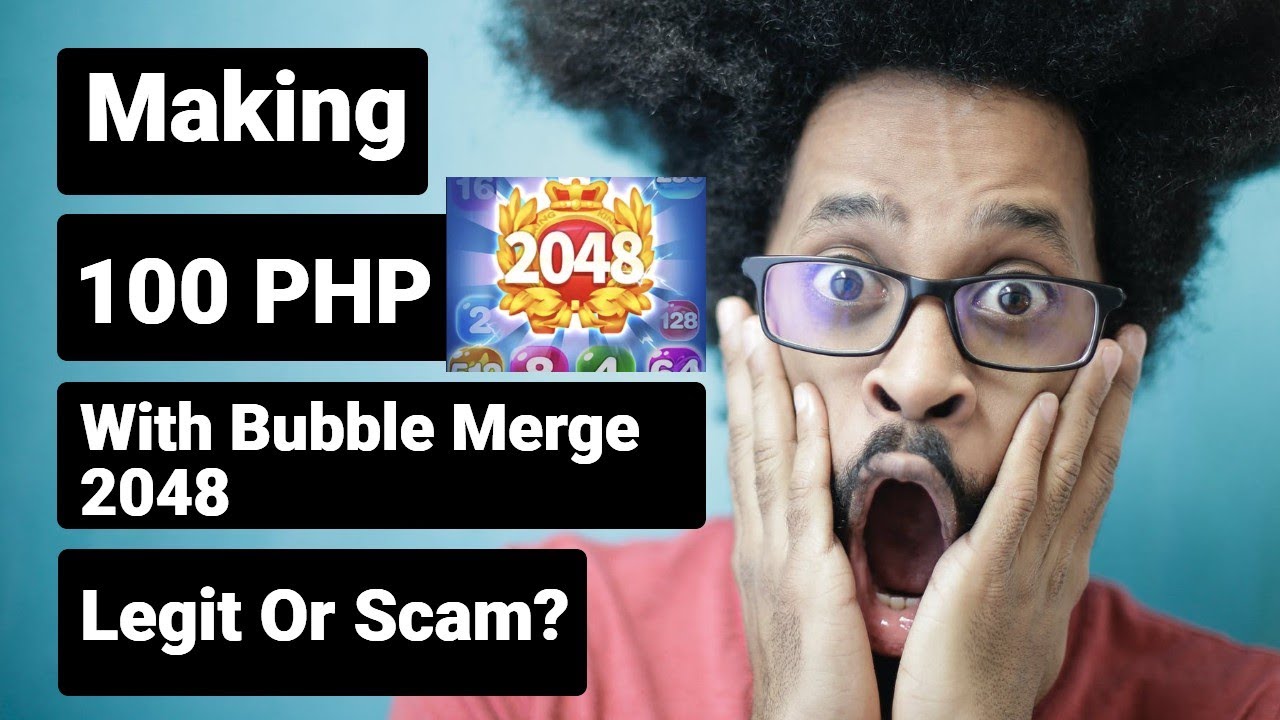 Making 100 PHP 'Fast' With Bubble Merge 2048 App?! Legit Or Scam?