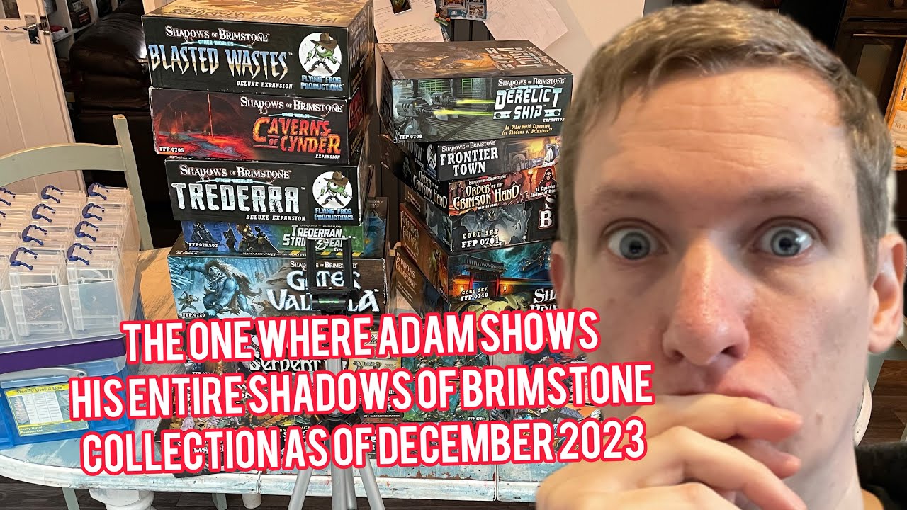 My Collection of Shadows of Brimstone