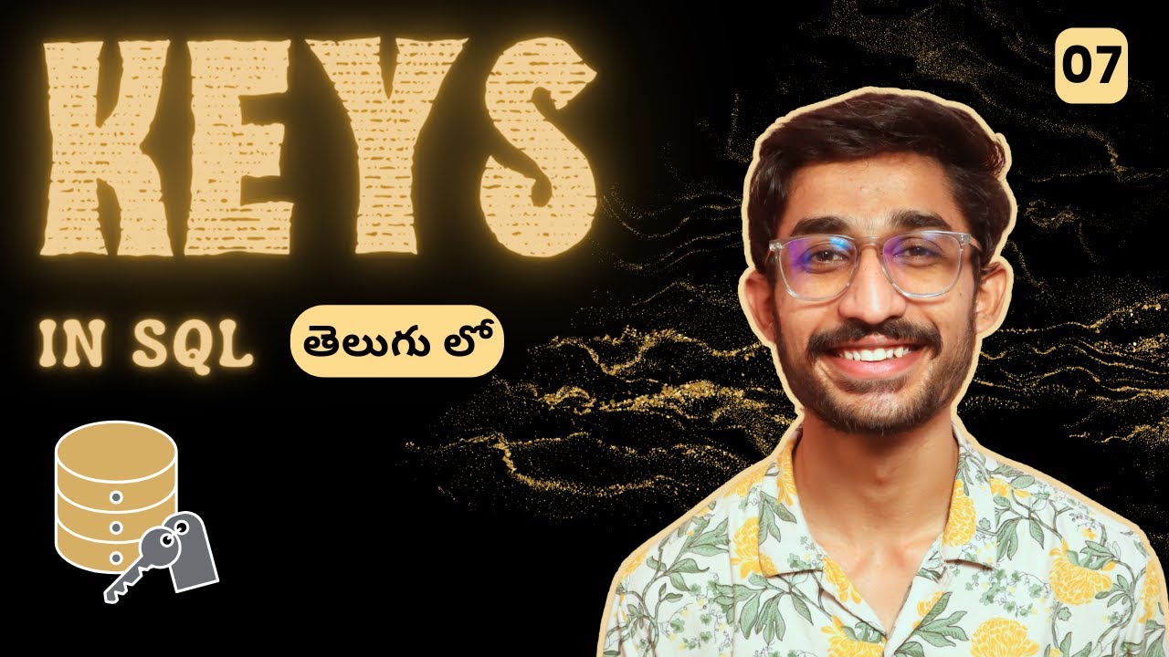 Keys in SQL | Telugu | Primary Key, Foreign Key