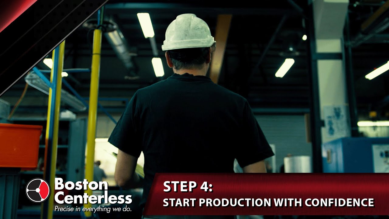 Start Production With Confidence | Boston Centerless