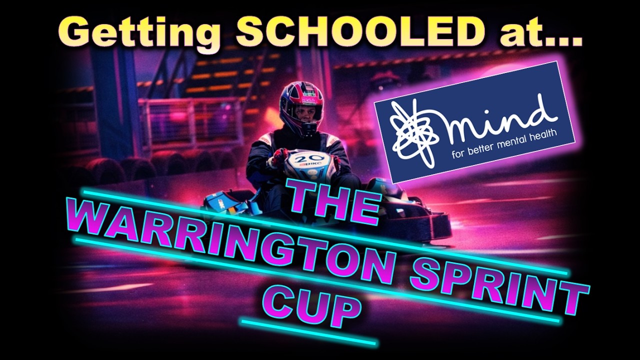 Getting MUGGED at the Warrington Sprint Cup - In aid of MIND