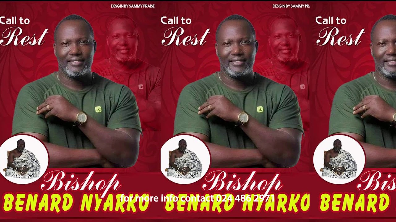 Tribute song for bishop bernard nyarko from brother sammy