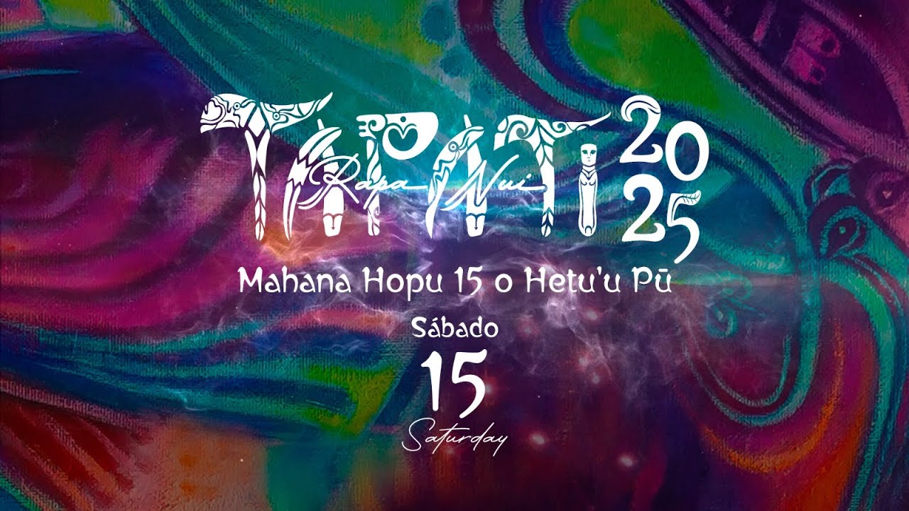 TAPATI RAPA NUI 15/02/2025