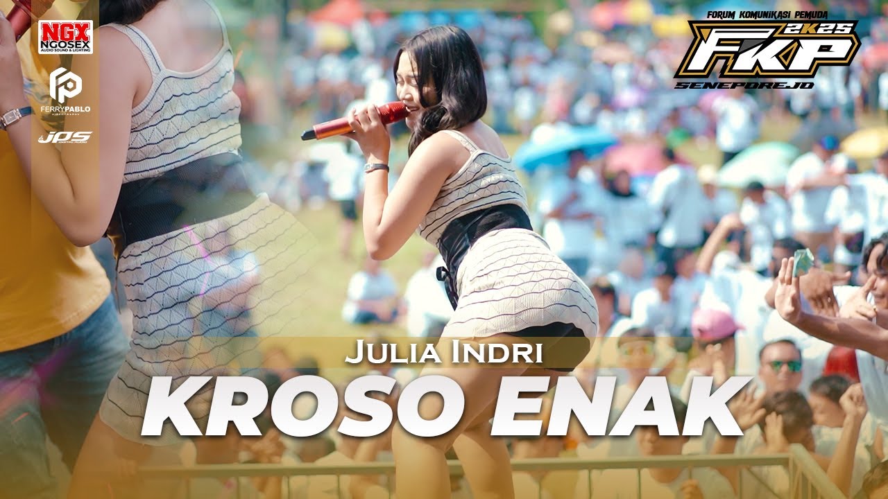 KROSO ENAK - JULIA INDRI | LIVE ONE PRO ft. NGX NGOSEX AUDIO JEMBER | FKP SENEPOREJO