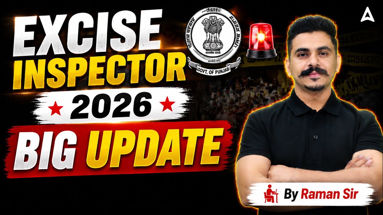 Excise Inspector 2026 Big Update | Exam Details | By Raman Sir