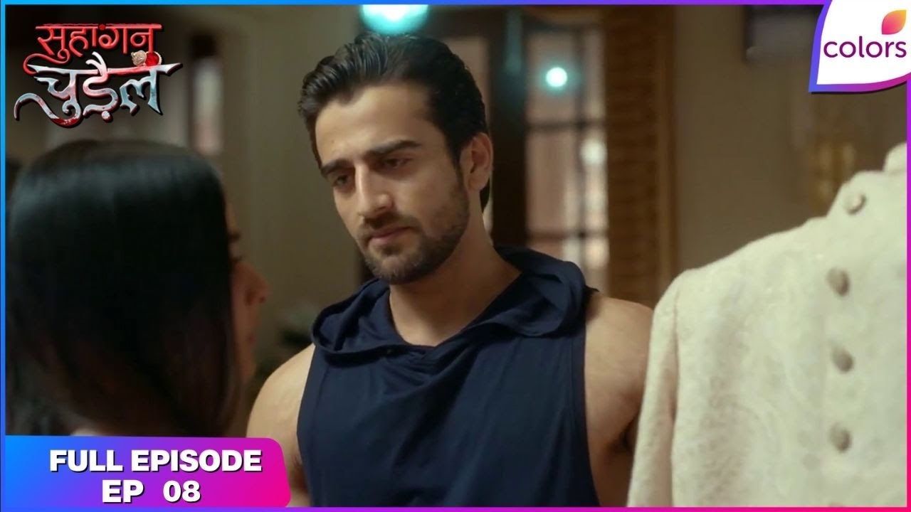 Suhaagan Chudail | Full Episode Ep. 8 | Deeya's hope for a miracle | Colors TV