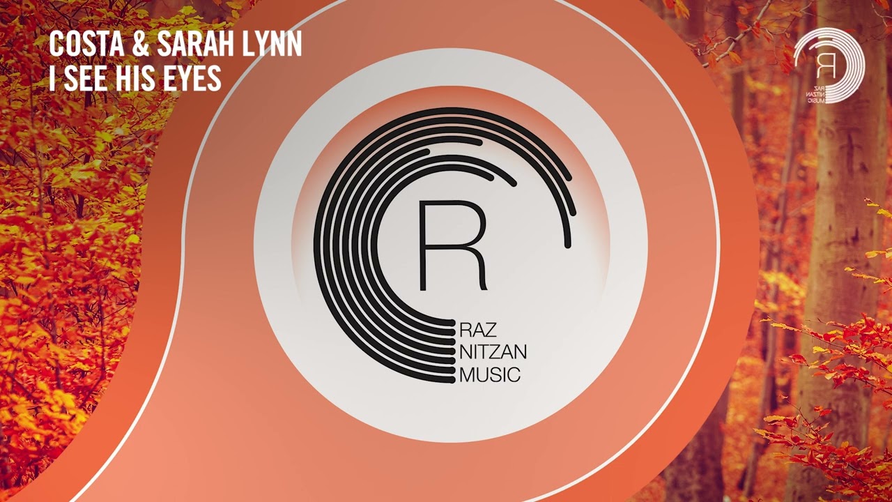 Costa & Sarah Lynn - I See His Eyes [RNM] Extended