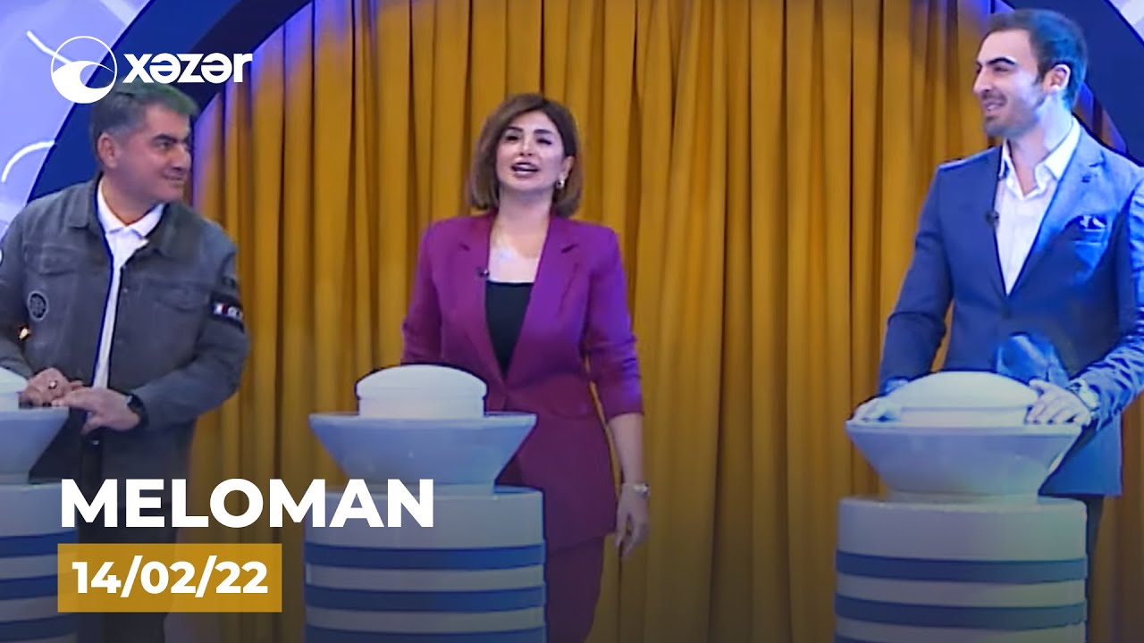 Meloman - Fira Cəlilova, Sədi Cəfərov, Fariz İlyas   14.02.2022