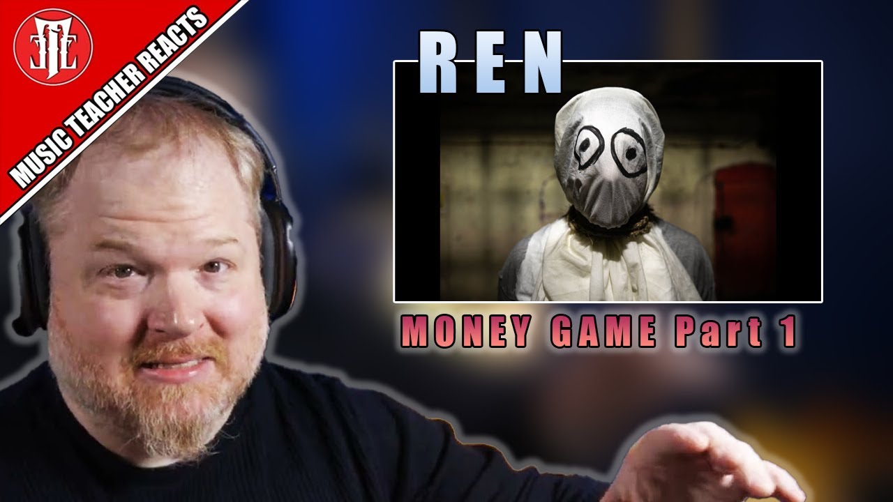Реакция учителя музыки | REN — Денежная игра, часть 1