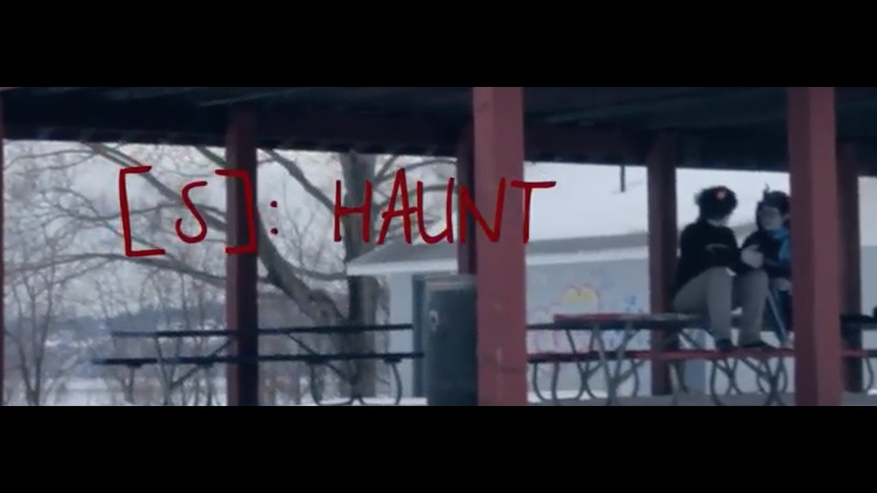 [S]: Haunt (CMV)