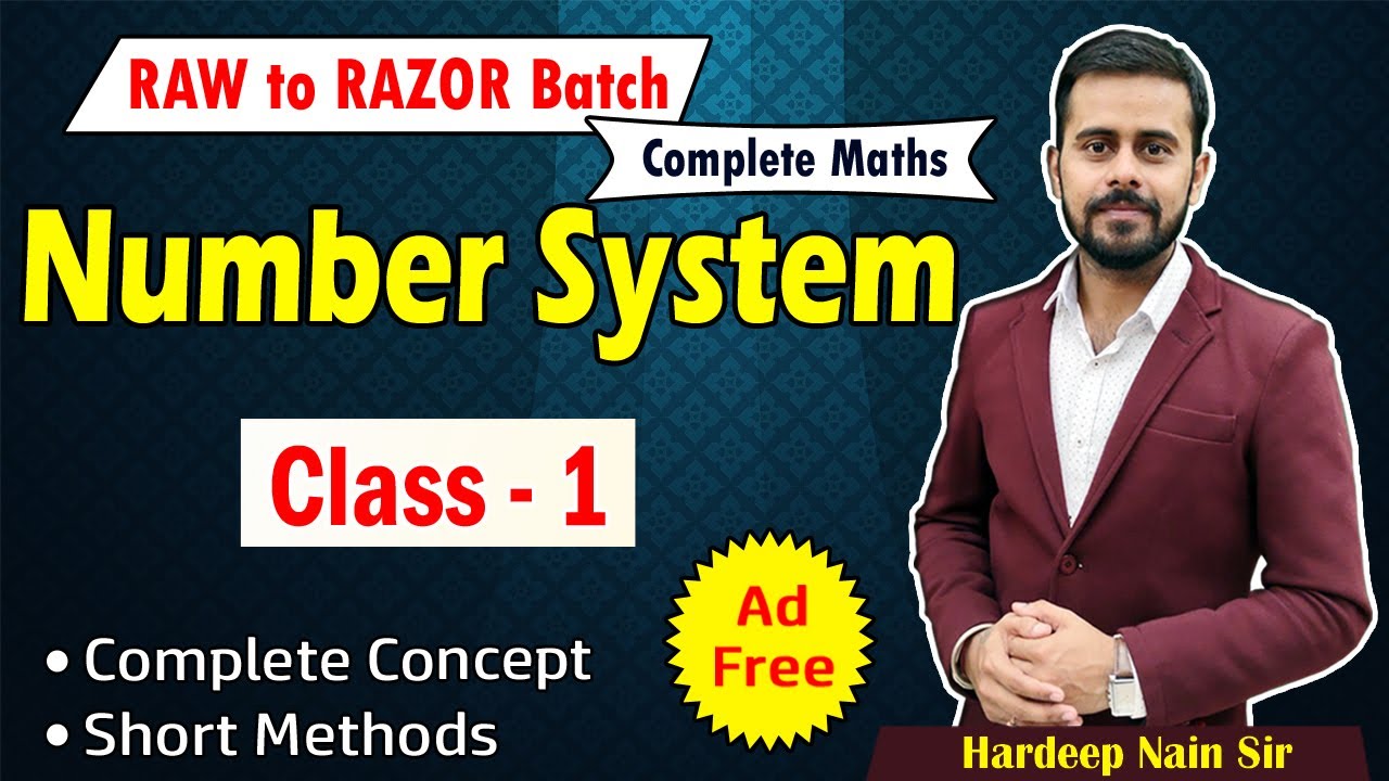 NUMBER SYSTEM | CLASS 1 | RAW TO RAZOR BATCH | BY HARDEEP NAIN SIR