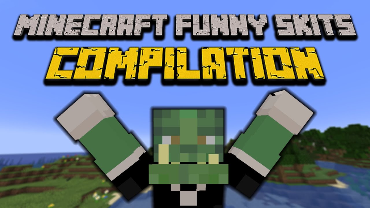 Minecraft Funny Skits Compilation!