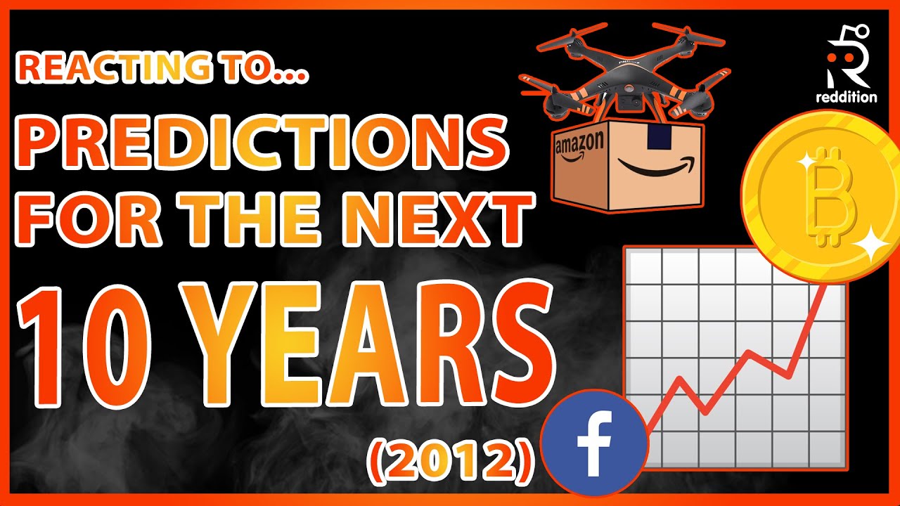 10 YEAR PREDICTIONS FROM 2012!!! (r/AskReddit | Reddit Stories)