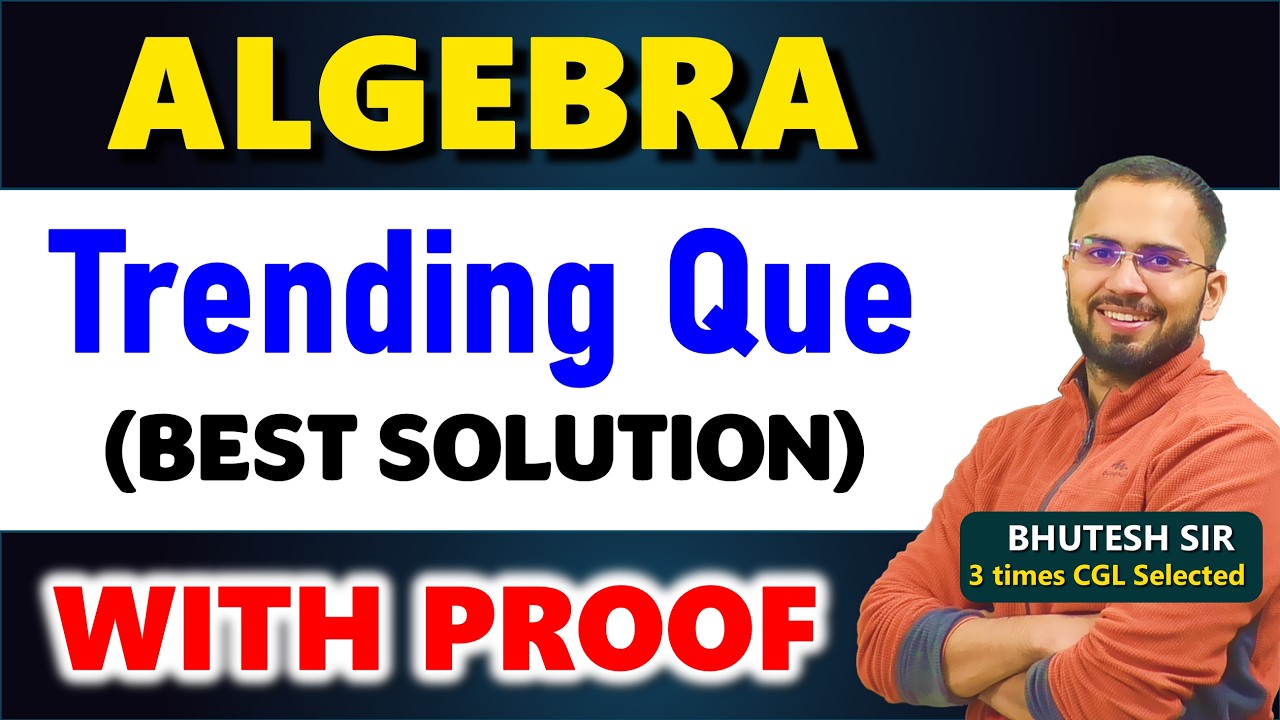 Algebra Trending question for SSC CGL, CHSL 2024