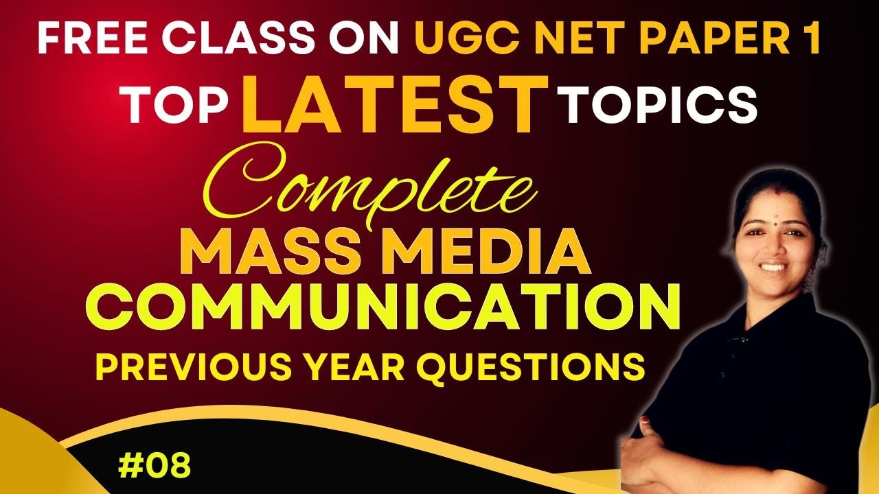 COMMUNICATION - UGC NET PAPER 1 JUNE 2025 -  MASS MEDIA - LATEST PATTERN QUESTIONS