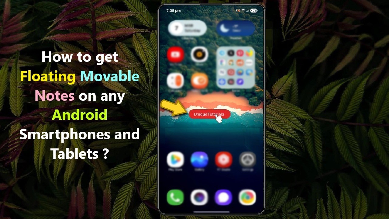 Как получить плавающие перемещаемые заметки на любом Android-смартфоне или планшете?
