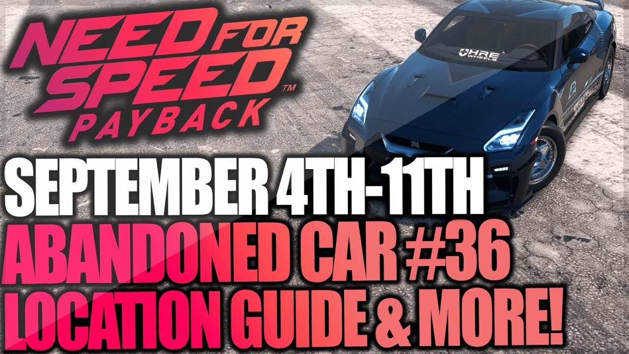 Need For Speed Payback Abandoned Car #36 - Location Guide + Gameplay - Mitko Vasilev Nissan GT-R!
