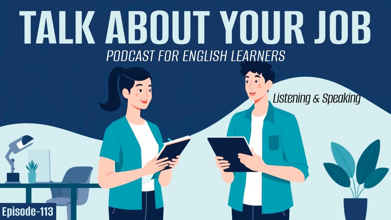 English Conversation Practice | Talking About Your Job (A2–B1) | English Podcast