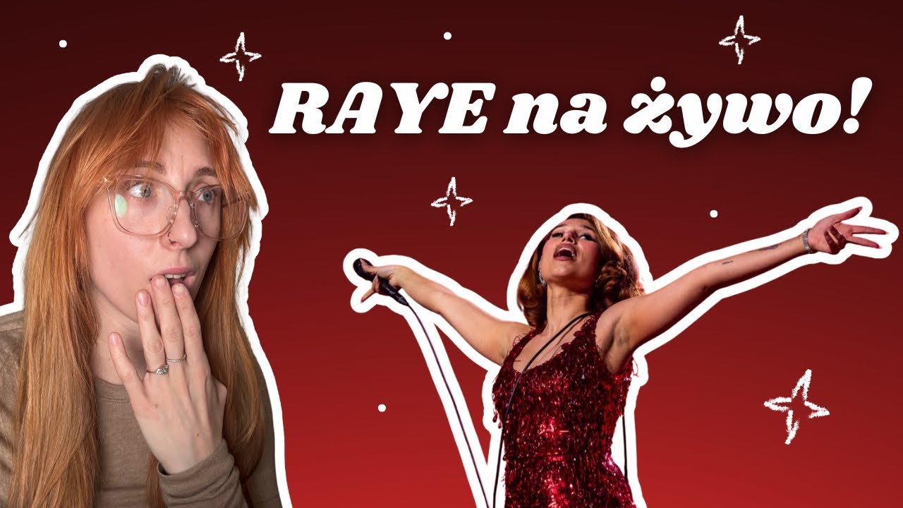 Pojechałem do Łodzi tylko dla RAYE