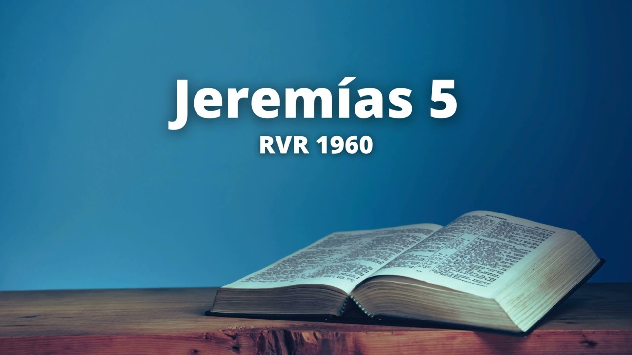 Jeremías 5 - Reina Valera 1960 (Biblia en audio)