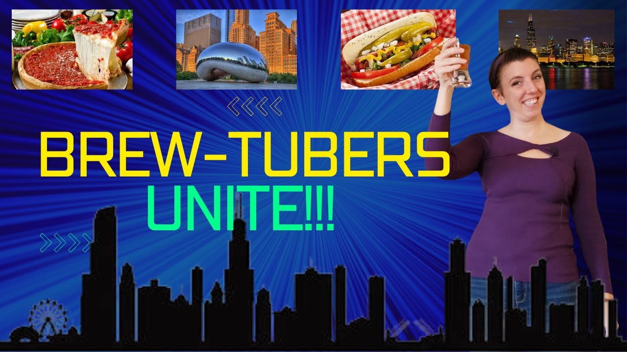 Brew-Tubers Get-Together 2023 (Chicago edition)