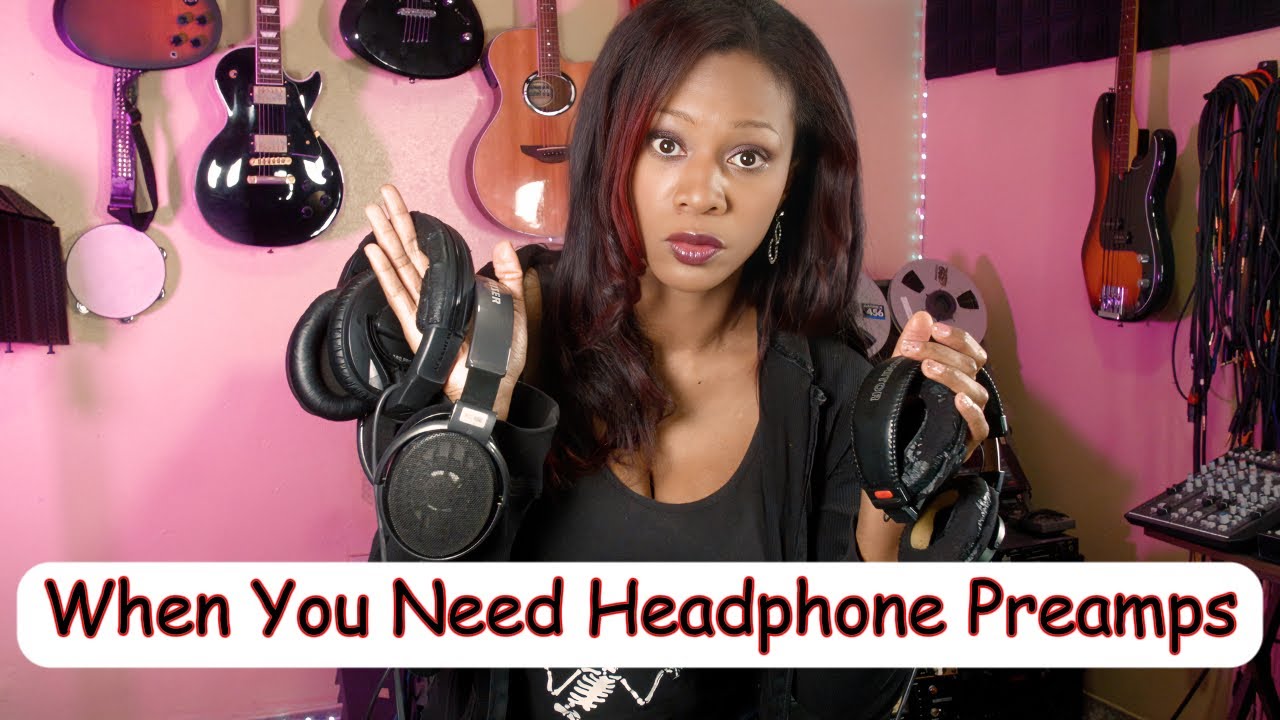 My Favorite Headphone Preamplifiers (Do You Really Need One?)