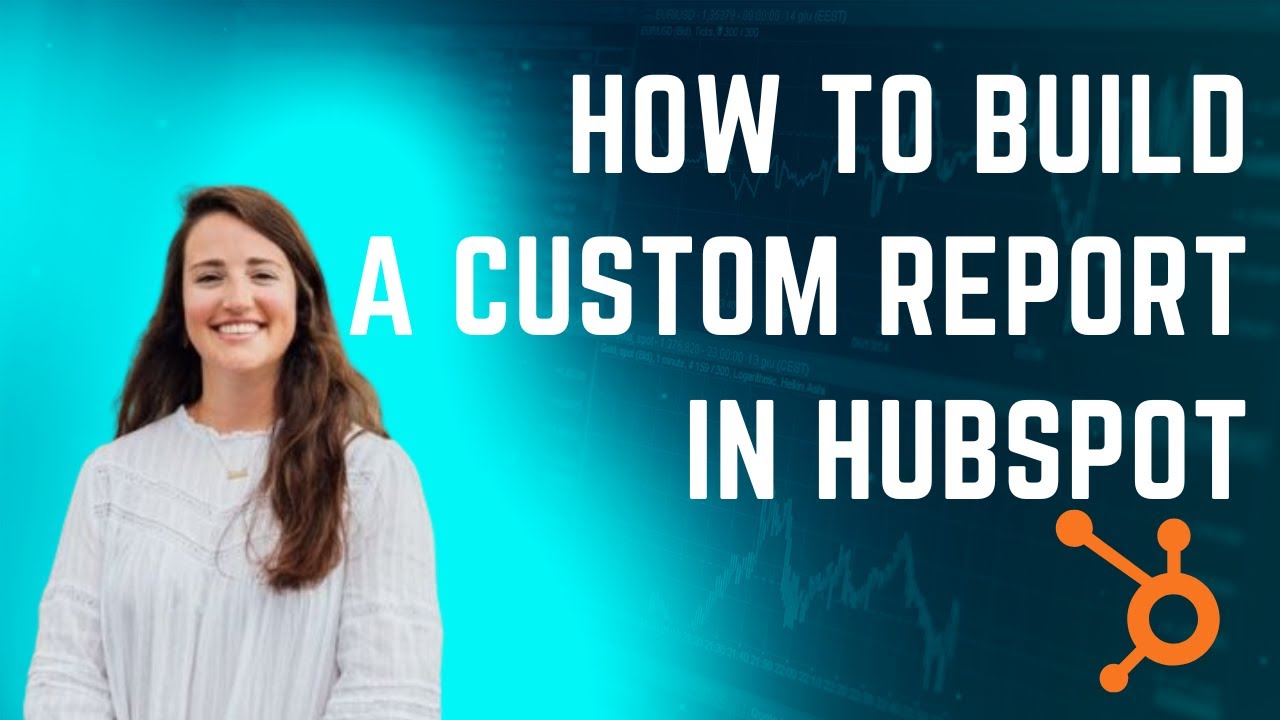 Как создать пользовательский отчет в HubSpot