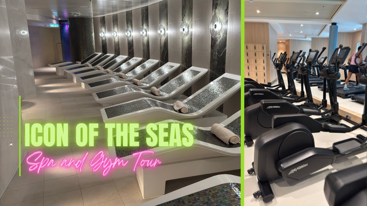ICON OF THE SEAS-Spa and Gym Fitness Center Tour