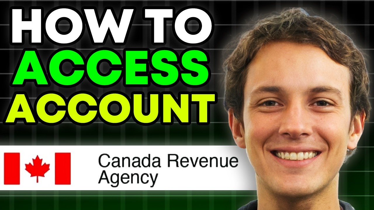 How To EASILY Access Your CRA MyAccount (Full Setup Guide 2025)