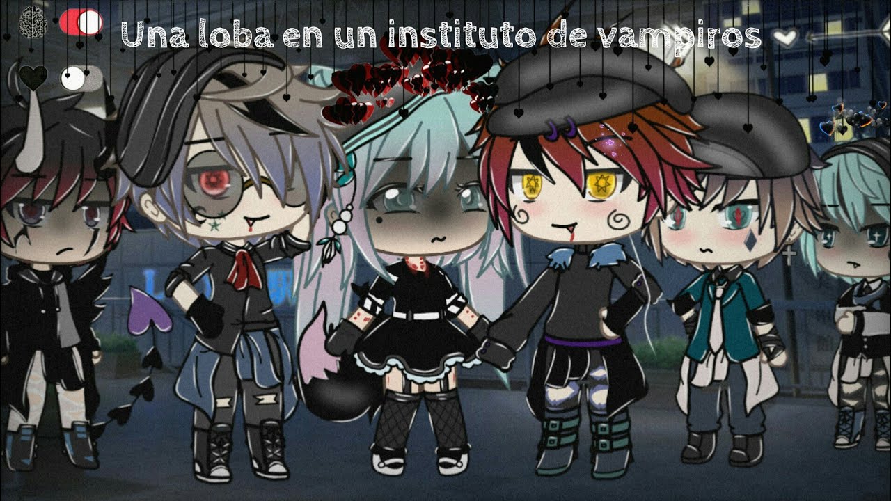 °Una chica loba en un Instituto de Vampiros° Capítulo 1 //Gacha life//