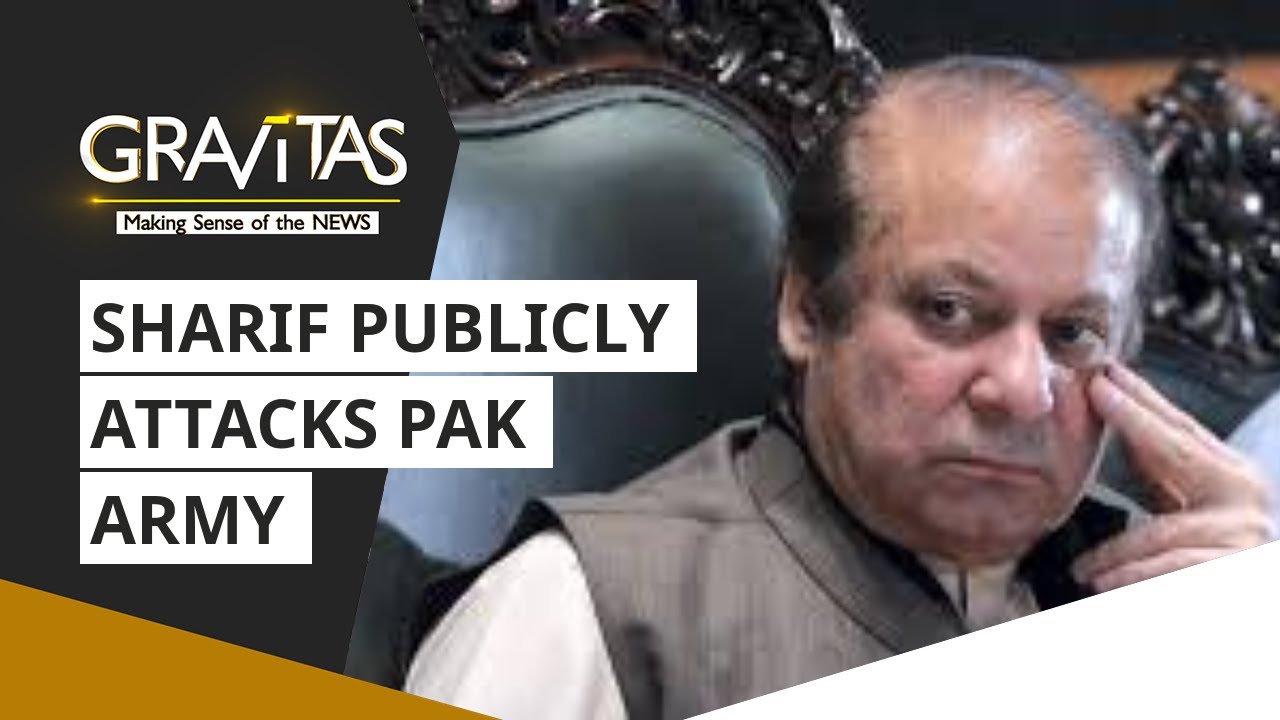 Gravitas: Is Nawaz Sharif eyeing a political comeback?