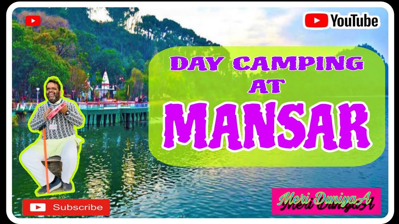 Mansar || Day Outing || Day Camping || Lake Side Camping || Family Time || Mansar Tourism || 