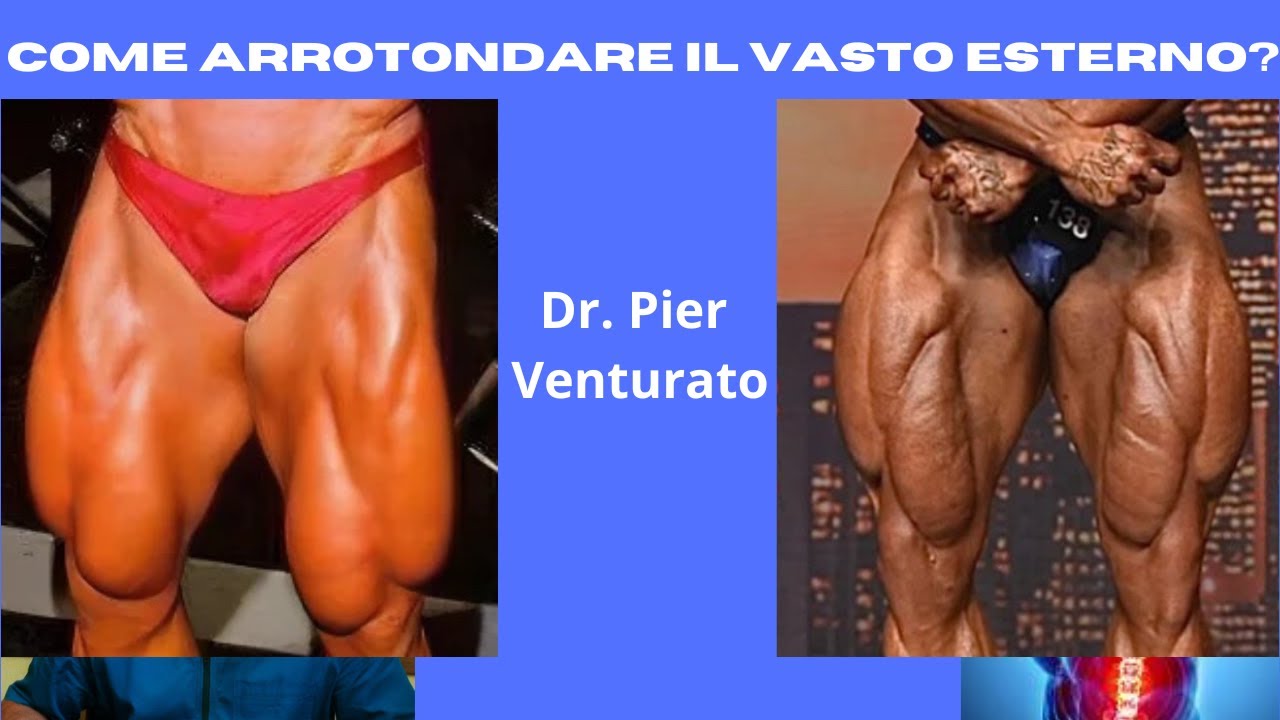 QUADRICIPITI: Come arrotondare il vasto esterno