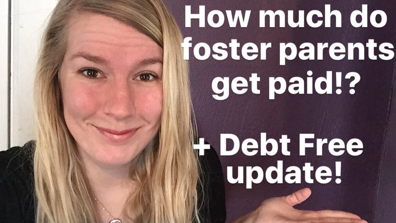 HOW MUCH DO FOSTER PARENTS GET PAID?! +DEBT FREE UPDATE!!