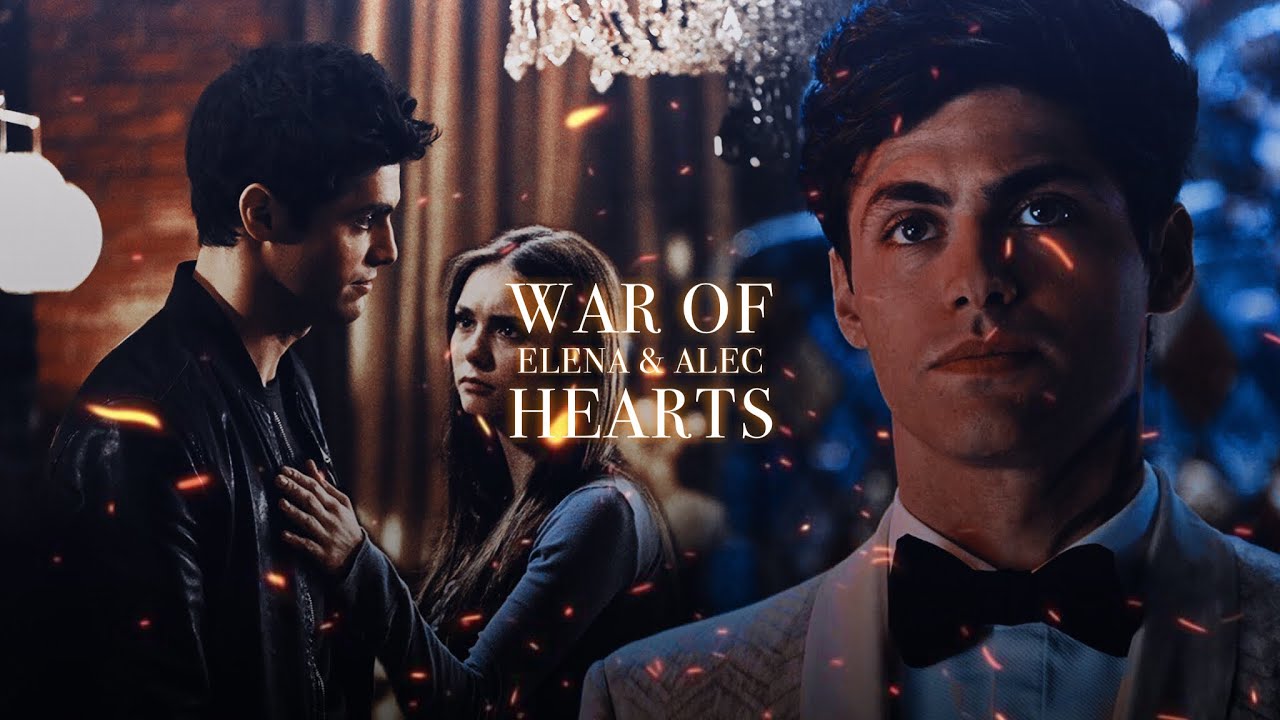 Elena & Alec | War of Hearts