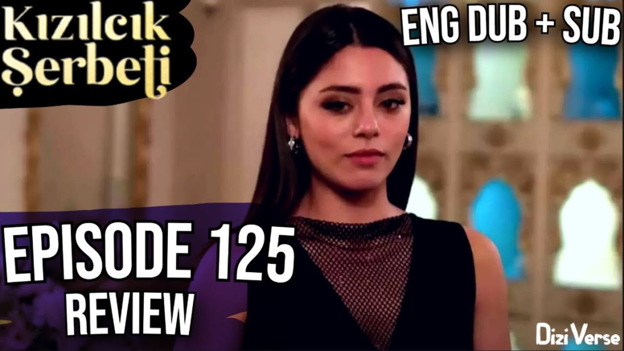 Kızılcık Şerbeti Episode 125 Trailer | English Dubbed & Subtitles | Review